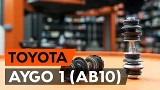 Jak wymienić przedni łącznik stabilizatora w TOYOTA AYGO 1 (AB10) [PORADNIK AUTODOC]