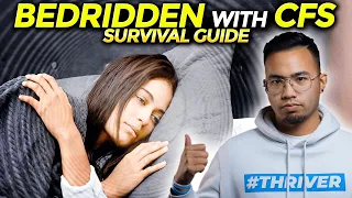 The Bedridden with CFS Survival Guide - Video Series | CHRONIC FATIGUE SYNDROME