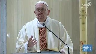 Papa Francesco, omelia a Santa Marta del 20 aprile 2020