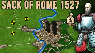 The Sack of Rome 1527 - The Darkest Hour of the Landsknechts