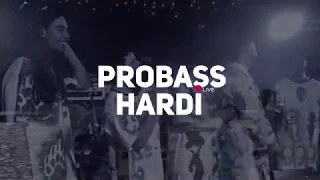 PROBASS ∆ HARDI LIVE (Official Video) 22 02 20