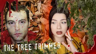 The Tree Trimmer | Hid His Victims in Tree Stumps?!