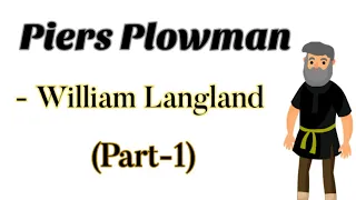 Piers Plowman by William Langland || Summary and Analysis of Piers The Plowman (Part-1)