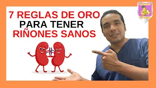 🔴Te cuento... ¡Las 7 REGLAS DE ORO para tener RIÑONES SANOS! - Dr. Elmer H. Luna Vilchez