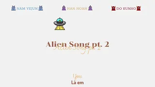 [VIETSUB/ENGSUB] Alien Song 2 (외계어송 2) - Composed by Yejun Noah Eunho (PLAVE)