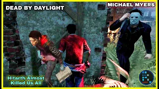 Dead By Daylight | Tier 3 Michael Myers Hitarthi Almost Killed Us All