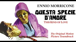 Ennio Morricone - Questa Specie d'Amore • (Full Album)