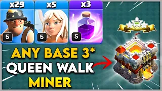 ANY BASE 3* | Th11 Miner Attack - Best Th11 Queen Walk Attack Strategies