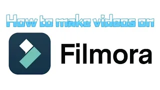 How to make videos on filmora (TUTORIAL #1)