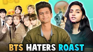 THEY ROASTED ME AND @devikagupta029  FOR SUPPORTING BTS !! BTS HATERS ROAST !! RAJAT PAWAR