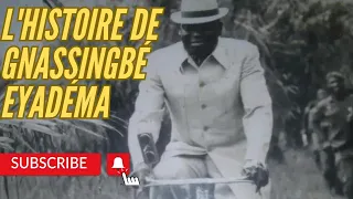 l'histoire du général Gnassingbé Eyadéma