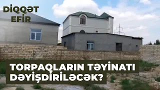 Diqqət efir | Sənədsiz evlərlə bağlı problemlər həll olunur