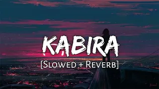 Kabira full song (slowed+Reverb)|Pritam|Ranbhir Kapoor,Deepeka Padukone presents by t-series