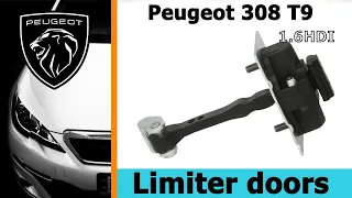 Repair of the door limiter. How to disassemble the doors of Peugeot 308 T9