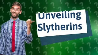 Who is that Slytherin girl?