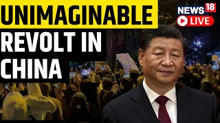 Protests In China Live | Protest Escalates in China Over It's Zero Covid Policy | News18 Live