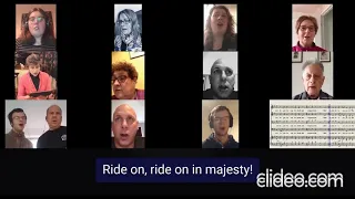 Ride on, ride on in majesty! Dronfield Parish Virtual Church Choir