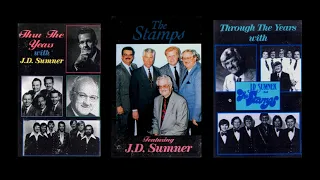 Through The Years with J D Sumner by J D SUMNER & THE STAMPS