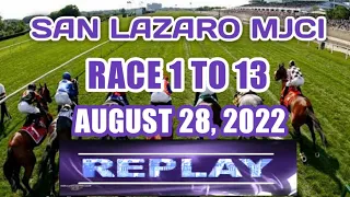 RACE REWIND RESULT AND DIVIDENDS | SAN LAZARO MJCI | AUGUST 28, 2022