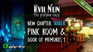 PINK ROOM & DOOR OF MEMORIES 1 🚪 EVIL NUN: THE BROKEN MASK 🔨 Official TRAILER