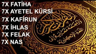 7× Fatiha 7× Ayetel Kürsi 7× Kafirun 7× İhlas 7× Felak 7× Nas Rukye