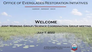 July 7, 2022 - Joint Working Group/Science Coordination Group meeting