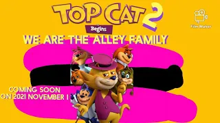 Top Cat Begins 2: We Are The Alley Family (2021) (Poster)