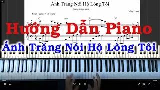 Hướng Dẫn Ánh Trăng Nói Nội Lòng Tôi Piano - The Moon Represents My Heart