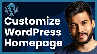 How To Customize Homepage In WordPress (different methods)
