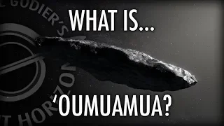 What Is 'Oumuamua? With Dr. Karen Meech