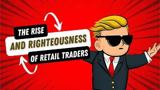The Rise (and Righteousness) of Retail Traders | Documentary