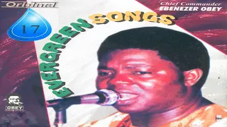 Chief Commander Ebenezer Obey - Iwa Ika Ko Pe (Official Audio)