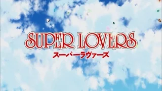 Super Lovers OP [Okaeri] (Jackie-O Russian TV-Version)