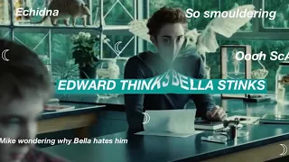 Edward Thinks Bella Stinks | TWILIGHT