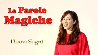 La canzone della gentilezza! - Magiche parole - Canzoni di Nuovi Sogni