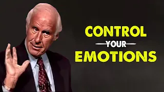 Jim Rohn - Control Your Emotions - Best Motivation Speech