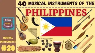 40 MUSICAL INSTRUMENTS OF THE PHILIPPINES | LESSON #20 | LEARNING MUSIC HUB | MUSICAL INSTRUMENTS