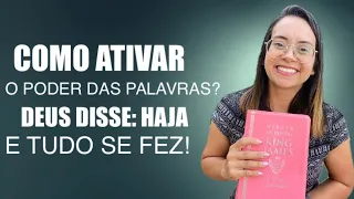 Provérbios 10 Vida Devocional Como ativar o poder das Palavras? Deus disse: haja e tudo se fez!