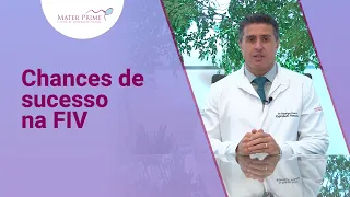 Chances de sucesso na Fertilização in Vitro