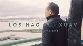 Thai Sounders - Los Nag Xuj Xuav (Official Music Video)