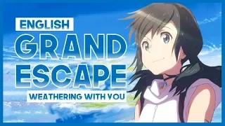 【mew】"Grand Escape" ║ Weathering With You OST RADWIMPS ft. Toko Miura ║ ENGLISH Cover & Lyrics