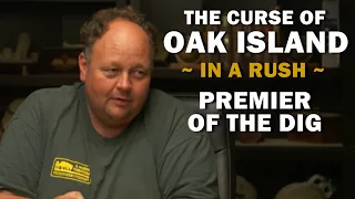 The Curse of Oak Island (In a Rush) | Season 9, Episode 14 | Premier of the Dig