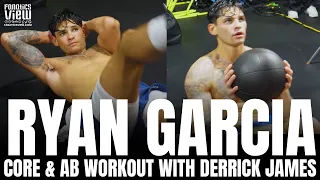 Ryan Garcia Core & Abs Workout With Trainer Derrick James | Ryan Garcia Workout Highlight