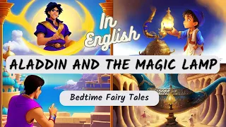 Aladdin And The Magic Lamp | Fairy Tales | Bedtime stories | Kids Maza Access