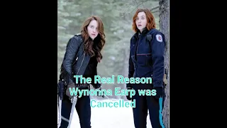 The Real reason why Wynonna Earp was cancelled!