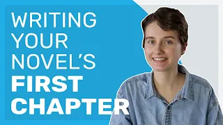 How to Write Your Novel's First Chapter