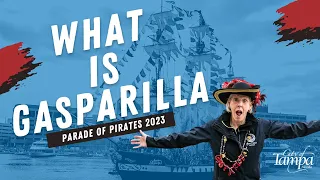 What is Gasparilla? | Gasparilla Parade of Pirates 2023