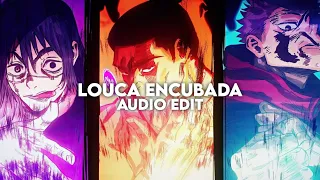 Louca Encubada - (Brazilian phonk) - [edit audio]