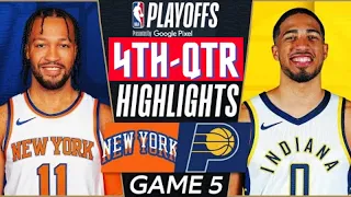 New York Knicks vs Indiana Pacers Game 5 Highlights 4th-QTR | May 13 | 2024 NBA Playoffs