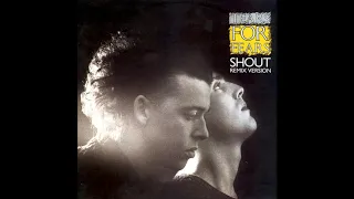 ♪ Tears For Fears - Shout (Extended Remixed Version)